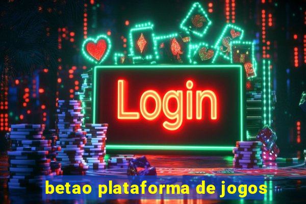 betao plataforma de jogos